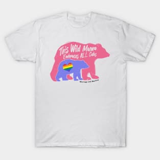Wild Mama Pride Tee T-Shirt